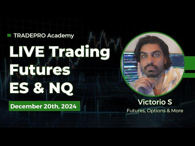 End Of YEAR FUTURES LIVE STREAM NQ ES DEC20