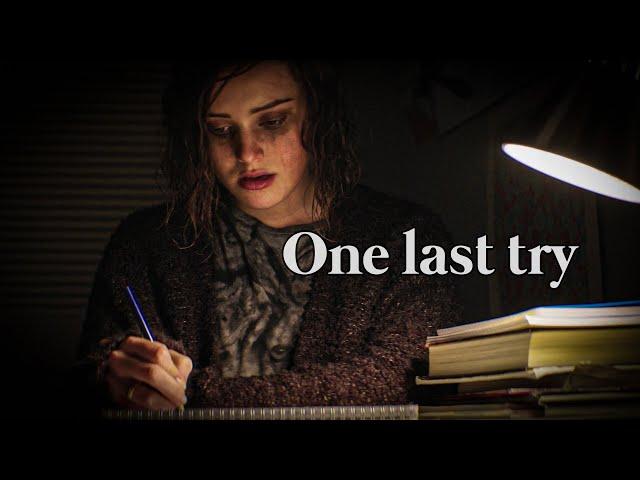 One last try | 13 Reasons Why