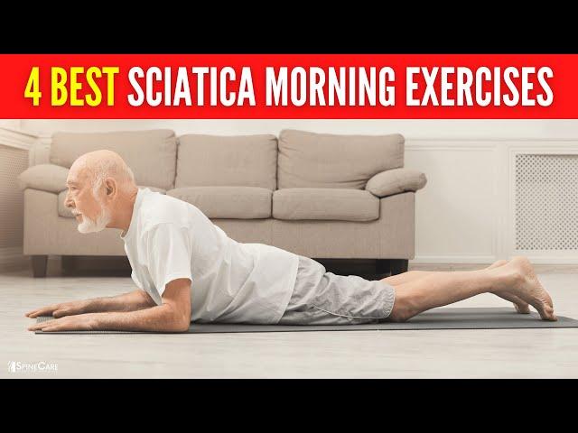 4 Best Sciatica Morning Exercises (FOR INSTANT PAIN RELIEF)