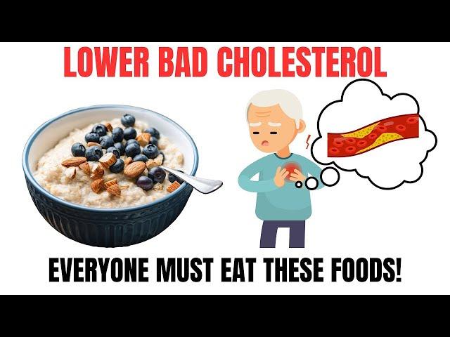 Top 10 Foods That Lowers Your Bad Cholestrol Levels (LDL)