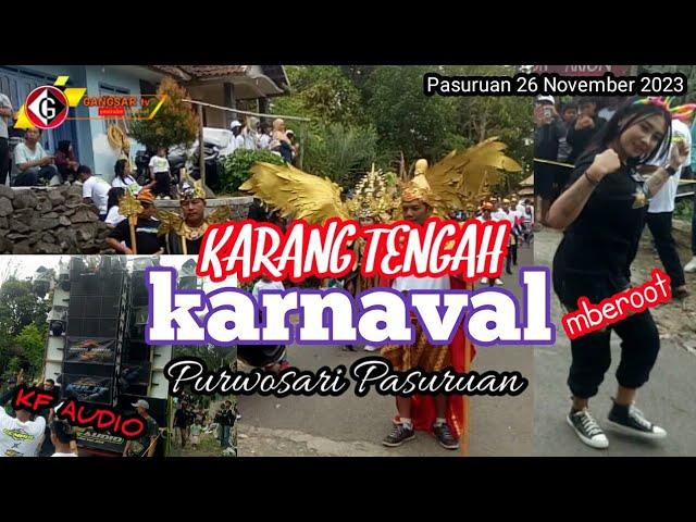 Kf pro AUDIO Malang !!! Karang Tengah Karnaval purwosari pasuruan 2023