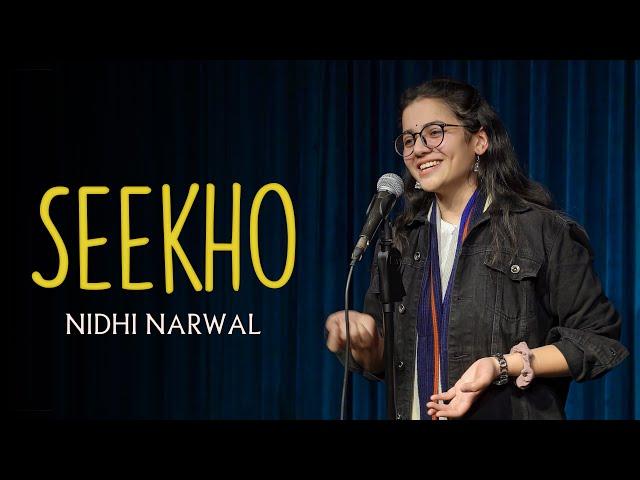 “Seekho” by Nidhi Narwal | Spoken Word | Poetry