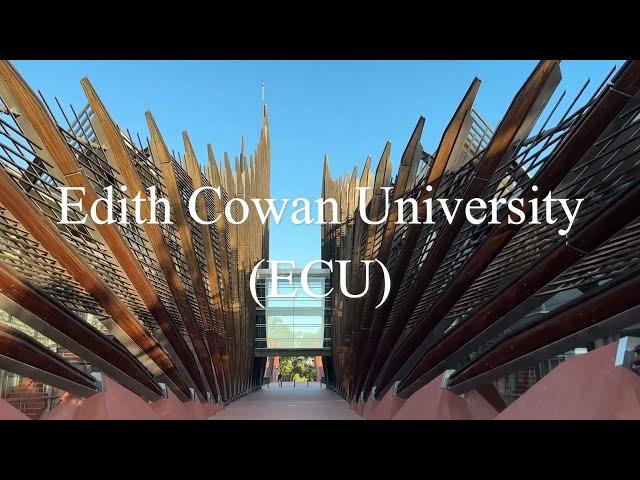 Edith Cowan University (ECU) Tour Part 1