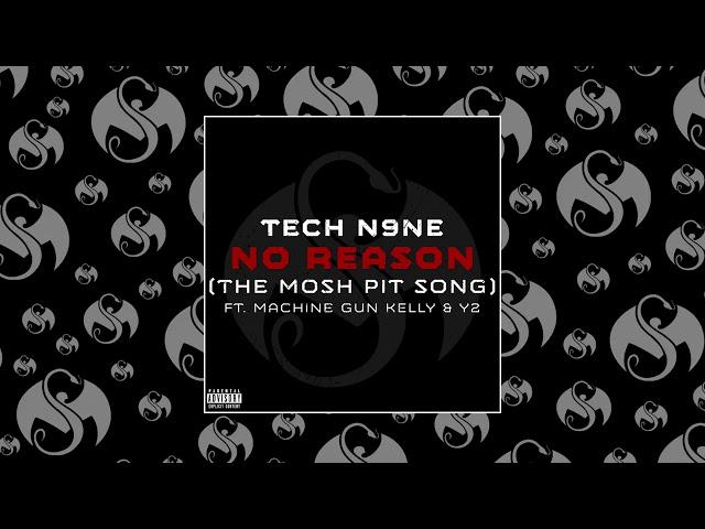 Tech n9ne ft Machine gun Kelly (no reason)