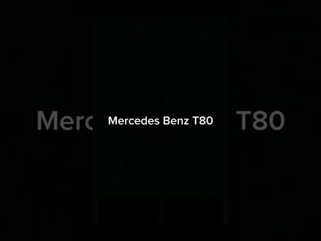 Mercedes-Benz T80 #shorts #youtubeshorts #viralshort