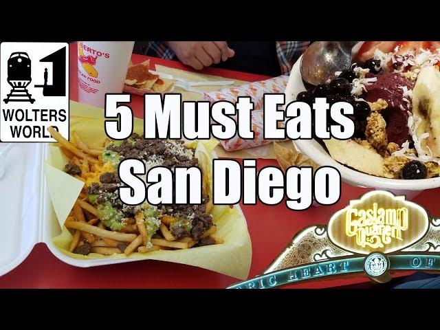 Visit San Diego - 5 Things You Have to Eat in San Diego, California