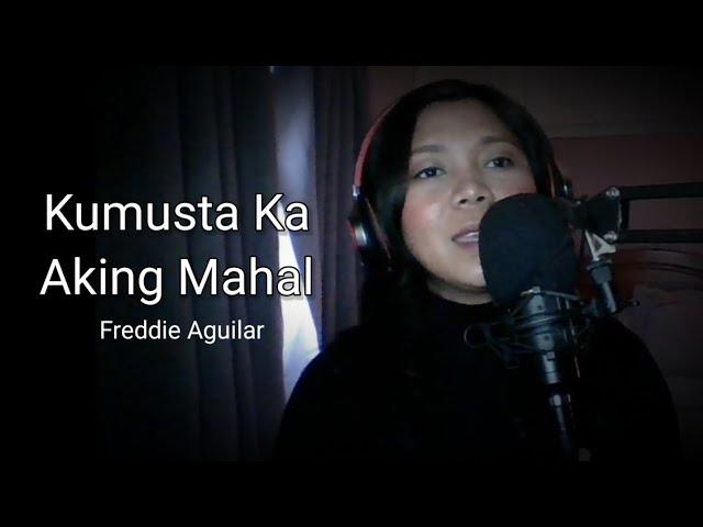 Freddie Aguilar - Kumusta Ka Aking Mahal (Sally Grinnell Cover)