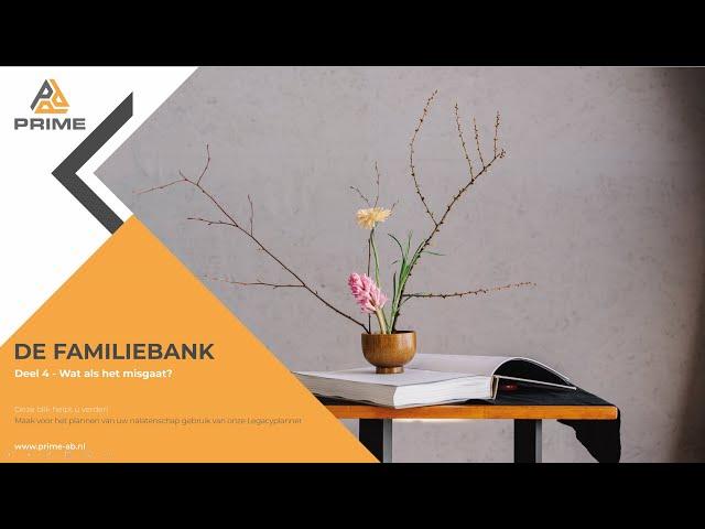 Presentatie Familiebank deel 4