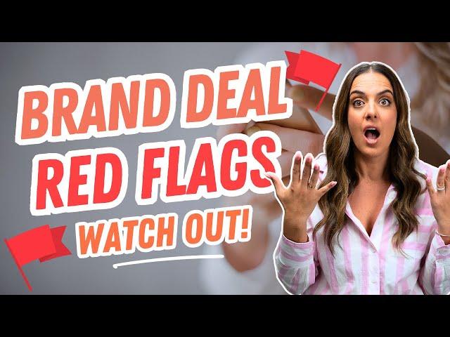 7 Red Flags For Influencer and UGC Brand Deals |  WATCH OUT!