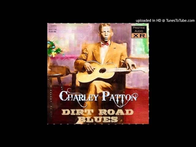 Charley Patton - Shake It And Break It (But Don't Let It Fall, Mama)