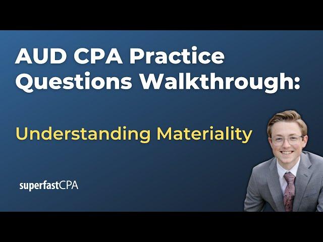 AUD CPA Practice Questions: Understanding Materiality