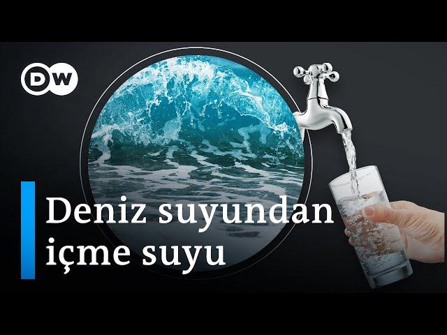 Deniz suyu küresel su krizini çözebilir mi? | "1000 litreyi 50 sente üretebiliyoruz"- DW Türkçe