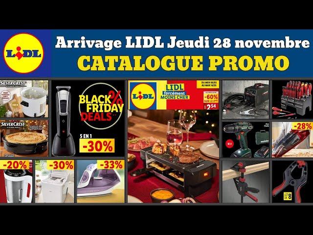 catalogue LIDL parkside jeudi 28 novembre  Arrivage Black Friday  Promos deals SilverCrest pub