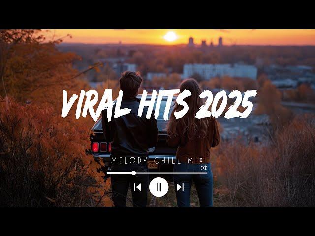 Viral hits 2025 playlist ~ Top music Spotify 2025 - Trending Tiktok songs 2025 (Mix Hits Cover)