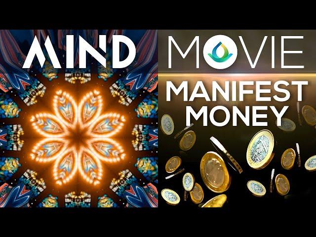 Kaleidoscope Meditation + Mind Movie (MONEY MANIFESTATION) 