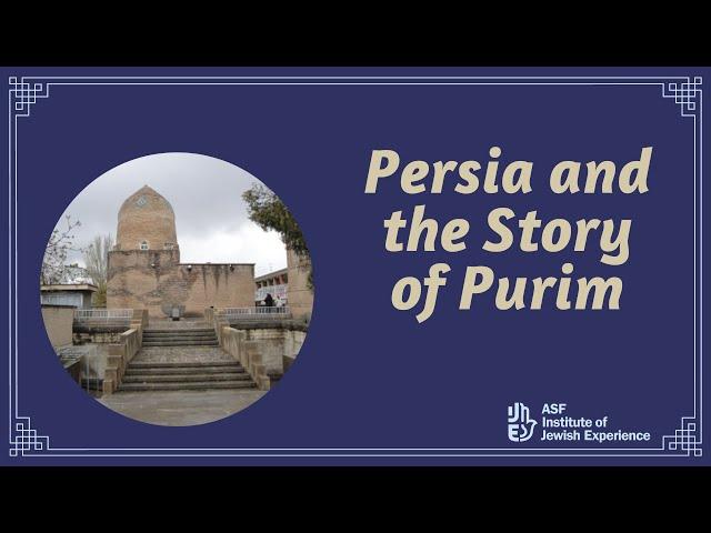 Persia and the Story of Purim
