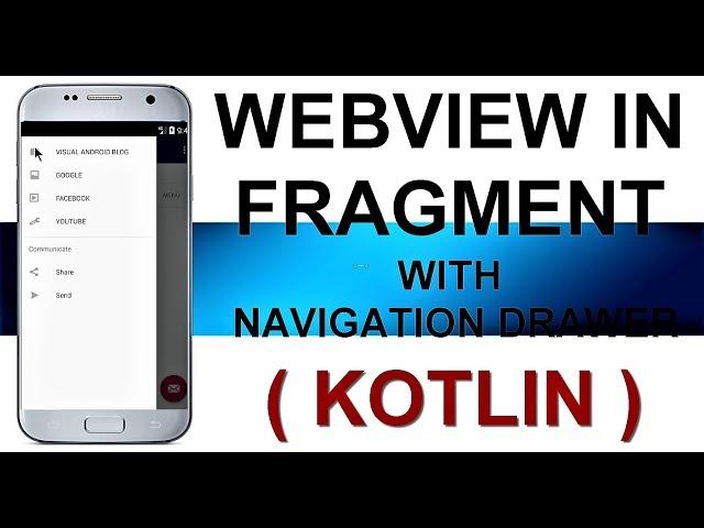 [ KOTLIN ] WEBVIEW IN FRAGMENT || WITH NAVIGATION  DRAWER || ANDROID STUDIO