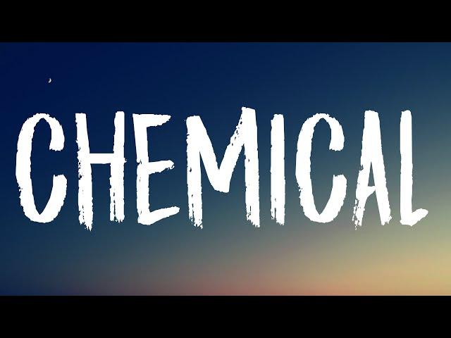 Post Malone - Chemical (Lyrics)