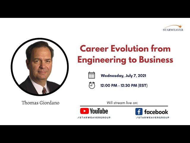 RSVP Now - Career Evolution from Engineering to Business - Meet the Gurus - Starweaver