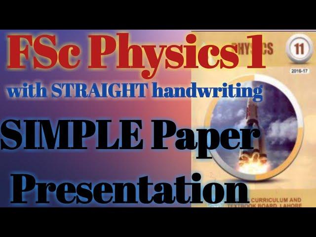 Fsc physics simple paper presentation.completely solved