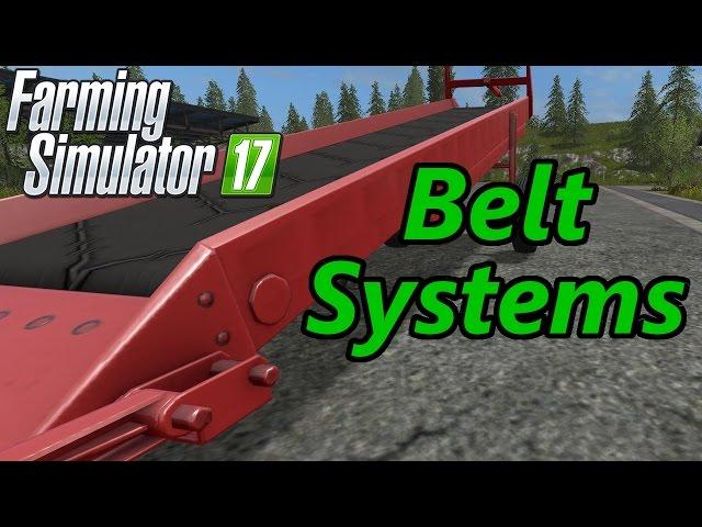 Farming Simulator 17 Tutorial | Belt Systems