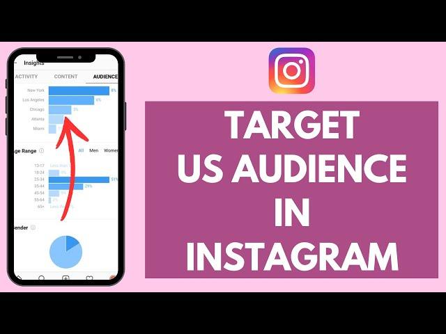 How to Target US Audience on Instagram 2024 (Quick & Easy!)