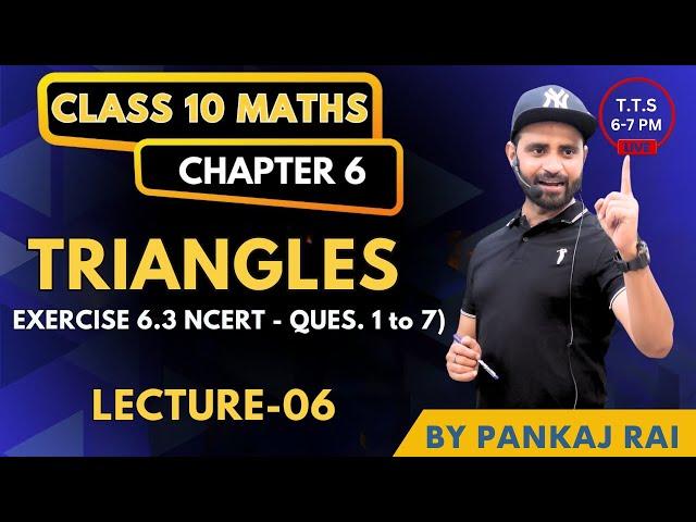 Chapter 6 Triangles Exercise 6.3 ncert class 10th Maths By Pankaj Rai Sir