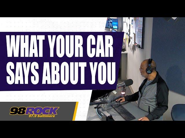 What Your Car Tells Us About You