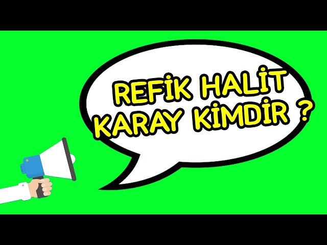 Refik Halit Karay Kimdir?