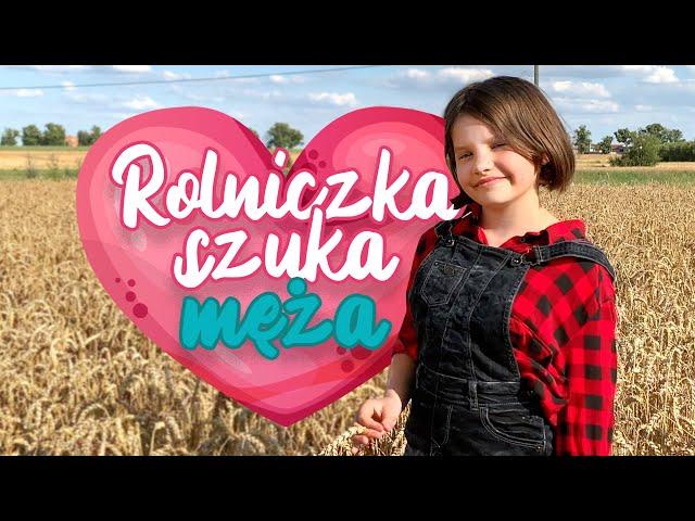 Rolniczka szuka męża