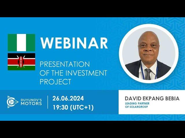Nigeria. Presentation of the investment project "Duyunov's motors"