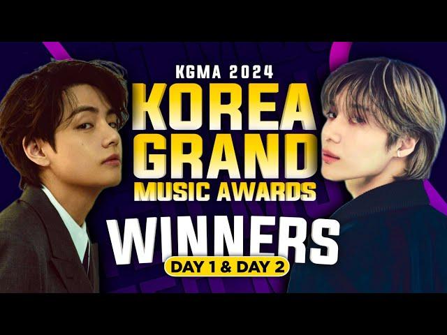 Korea Grand Music Awards 2024 Winners (Day 1 & Day 2) | KGMA 2024