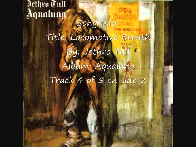 Jethro Tull - Locomotive Breath