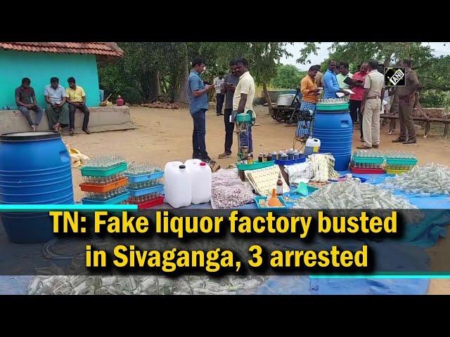 TN: Fake liquor factory busted in Sivaganga, 3 arrested