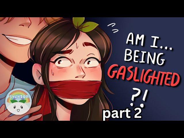 Signs You're Not Crazy, You're Being Gaslighted