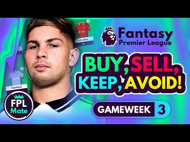 FPL GW3 TRANSFER TIPS! | Buy, Sell, Keep & Avoid for Gameweek 3 | BRAND NEW FORMAT FOR 2024/25! ⭐