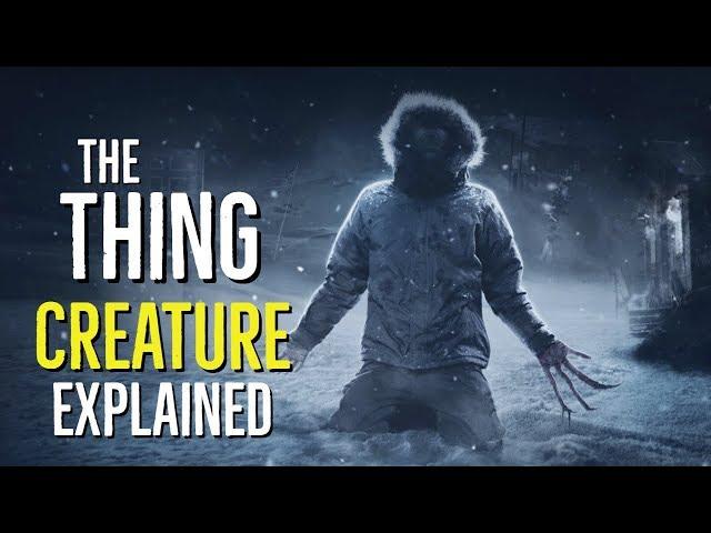 The Thing (CREATURE) Explained