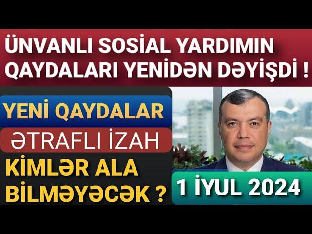 Ünvanlı Sosial Yardımın Qaydaları Dəyişdi (YENİ QAYDALAR 2024)