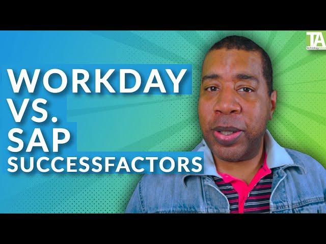 SAP SuccessFactors vs Workday's HCM/HRM