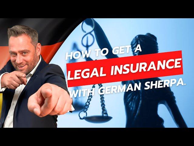 Securing Legal Insurance in Germany: A Guide for Expats with German Sherpa