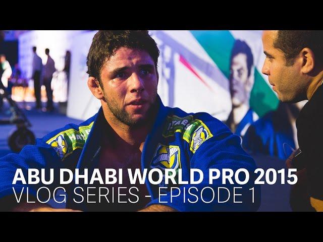 Abu Dhabi World Pro Jiu Jitsu - Episode 1