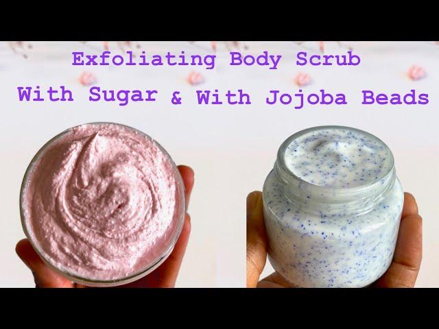 Making Exfoliating Body Scrub With Sugar & With Jojoba Beads / DIY