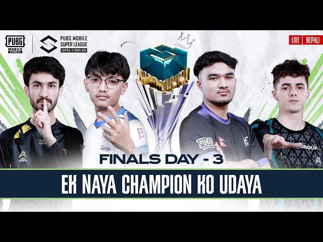 [NP] 2024 PMSL CSA Finals Day 3 | Spring | EK NAYA CHAMPION KO UDAYA