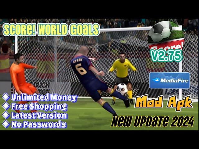 Score World Goals | v2.75 | Mod Apk | Unlimited Money Free Shopping | Gameplay