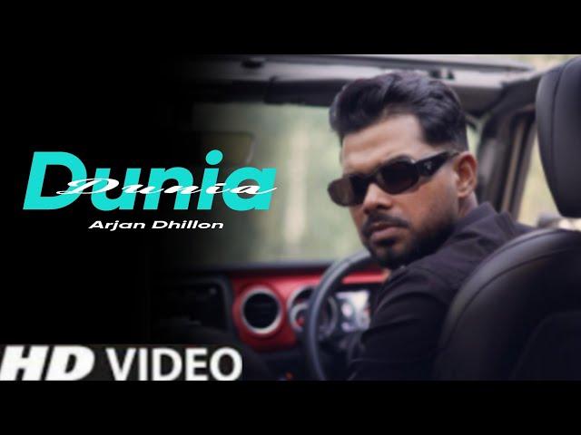 Dunia Arjan Dhillon (Official Video) New Punjabi songs 2023 Latest Punjabi songs 2023