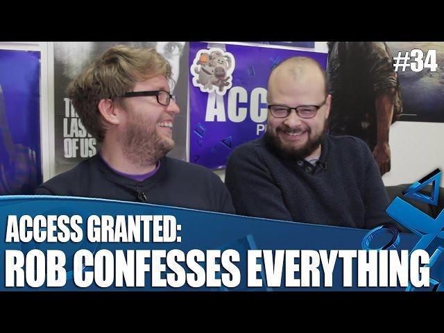 Access Granted: Rob Confesses Everything!