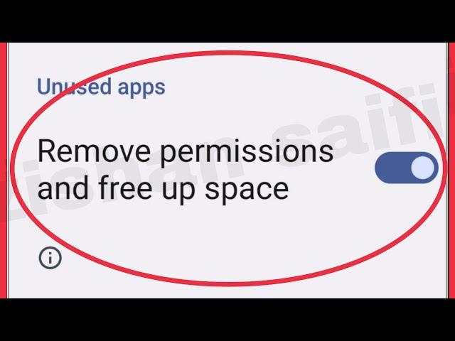 What is Remove permissions and free up space & How To Use this option in Android