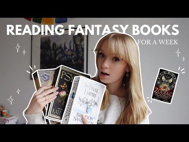 reading fantasy books for a week straight *spoiler free reading vlog*