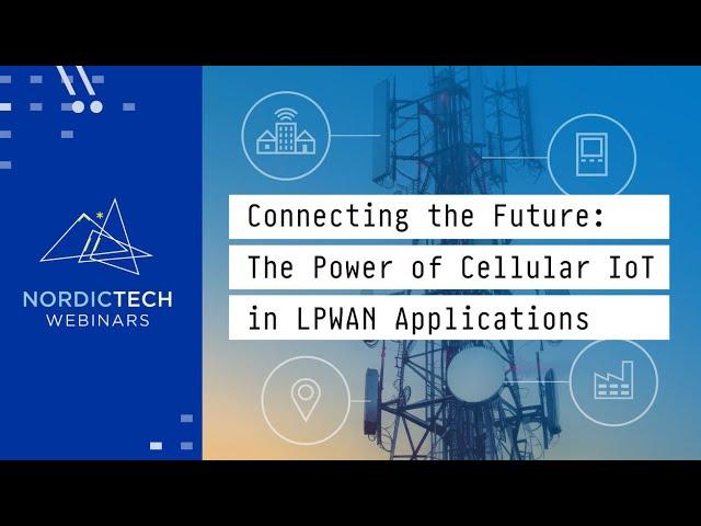 Connecting the Future: The Power of Cellular IoT in LPWAN Applications