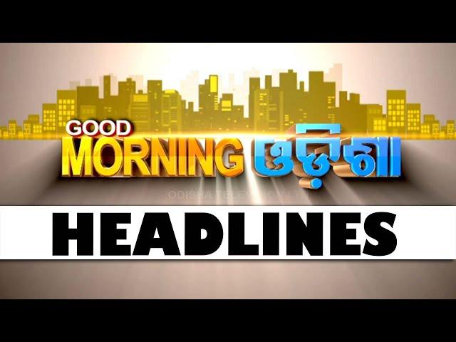 8AM Headlines |  22th MAY 2025 | Odisha TV | OTV